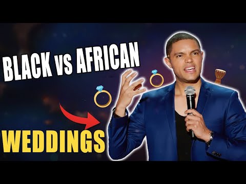 The TRUTH About "Black Weddings" vs. African Weddings | Trevor Noah