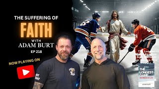 The Suffering Of Faith An Inspiring Journey With Pastor Adam Burt