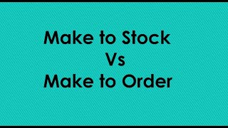SAP PP Make to Stock Vs Make to Order