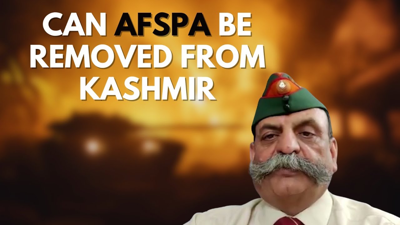Can AFSPA be removed from Kashmir? Hear it from Maj.Gen. Ashwani  Siwach (Retd.)