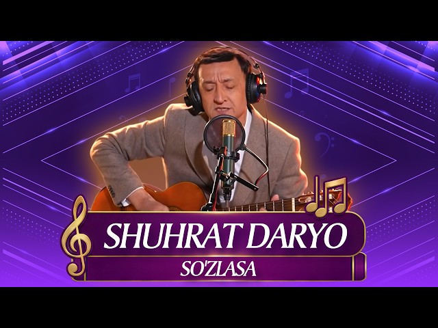 Shuhrat Daryo - So'zlasa || Шуҳрат Дарё - Сўзласа