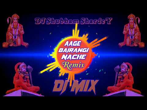 Aage Bajrangi Nache Pichhe Bhairav Dj Remix  Dj Shubham Shardey