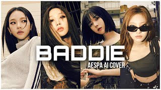 BADDIE - AESPA AI COVER