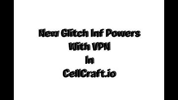 New Glitch in Cellcraft inf powers