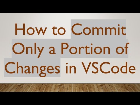 How to Commit Only a Portion of Changes in VSCode