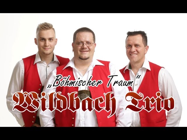 Wildbach Trio - Böhmischer Traum