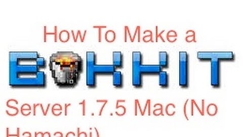 How To Make A Bukkit Server 1.7.5 Mac (No Hamachi)