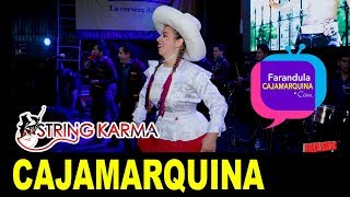 Video thumbnail of "CAJAMARQUINA / STRING KARMA / FARANDULA CAJAMARQUINA HD"