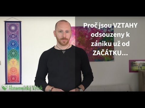 Video: Ve vztahu odsouzeném k zániku?