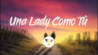 Manuel Turizo - Una Lady Como Tù (letra)