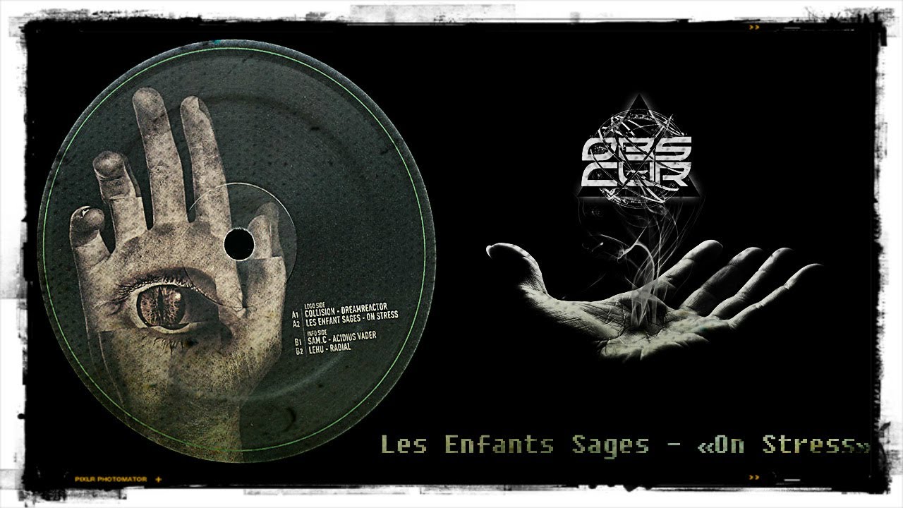 Les Enfants Sages - "On Stress" - Obs.Cur 10