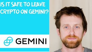 Is it safe to leave crypto on gemini