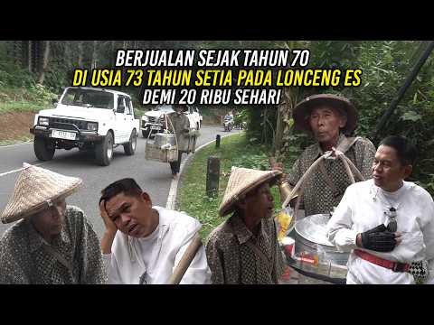 BERJUALAN SEJAK TAHUN 70 | KI USUP DI USIA 73 TAHUN SETIA PADA LONCENG ES - DEMI 20 RIBU SEHARI