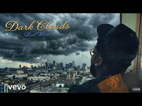 Rod Wave – Dark Clouds (Official Music Video)
