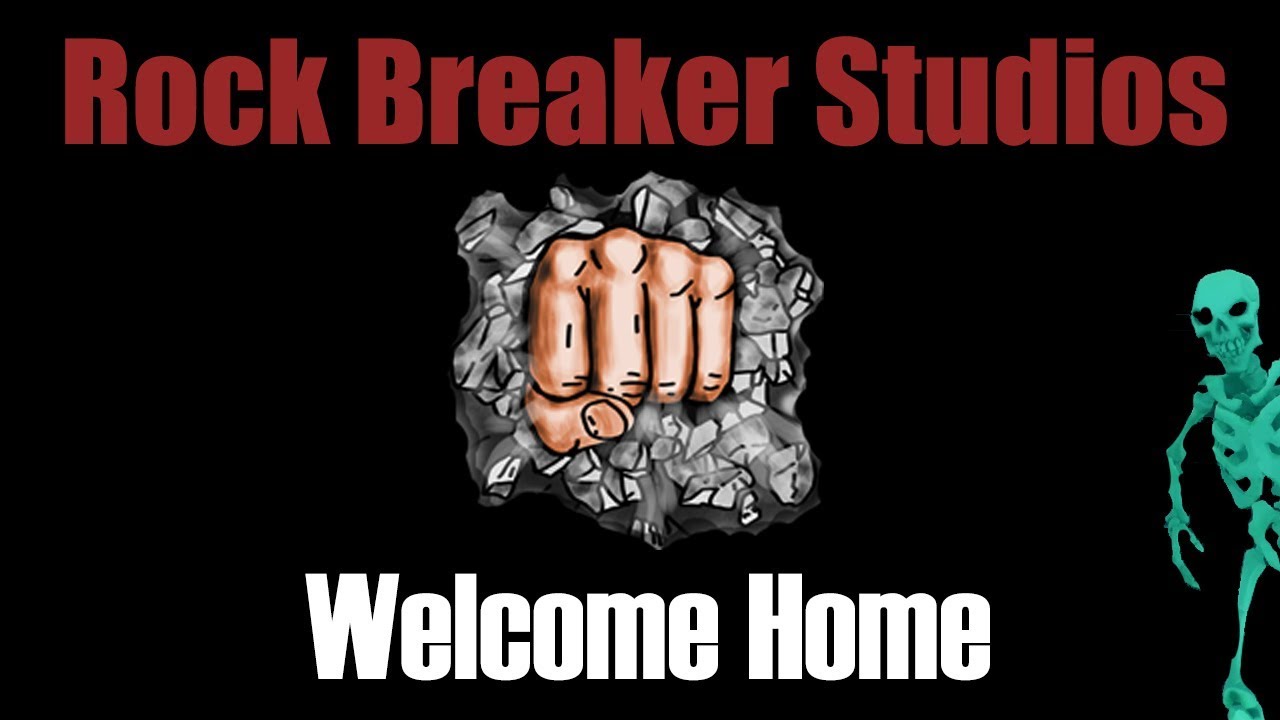 Rock Breaker Studios - Welcome Home