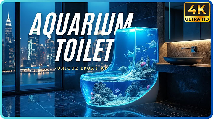 ✔AQUARIUM TOILET | UNIQUE DESIGN IDEAS FROM EPOXY RESIN