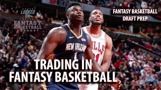 Trading In Fantasy Basketball | How To Succeed & Win Your League