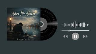Adsız Bir Akşam - Erdal Müzik Plak Üretim