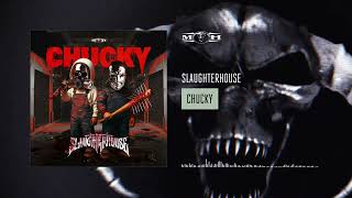 Download Lagu Slaughterhouse - CHUCKY MP3 Download Lagu Slaughterhouse - CHUCKY MP3