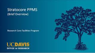 Stratocore PPMS Brief Overview (UCD)