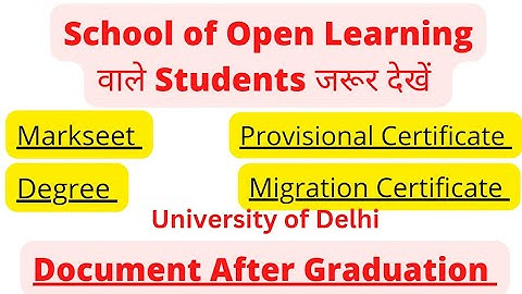 Document Required After Graduation for SOL Student (School of Open Learning) | University of Delhi