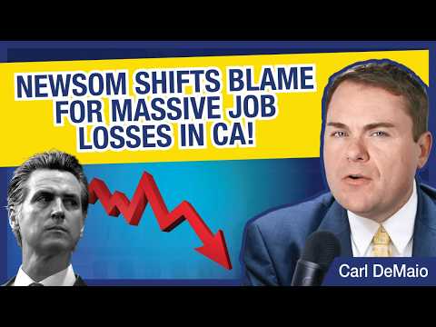 Newsom Shifts Blame for Massive Job Losses in CA!