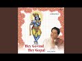 Miniature de la vidéo de la chanson Hey Govind Hey Gopal