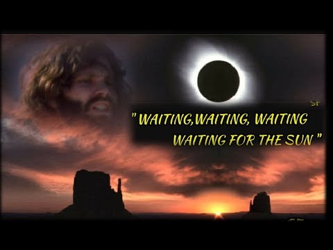The Doors- Eclipse 2017  'Waiting for the Sun'