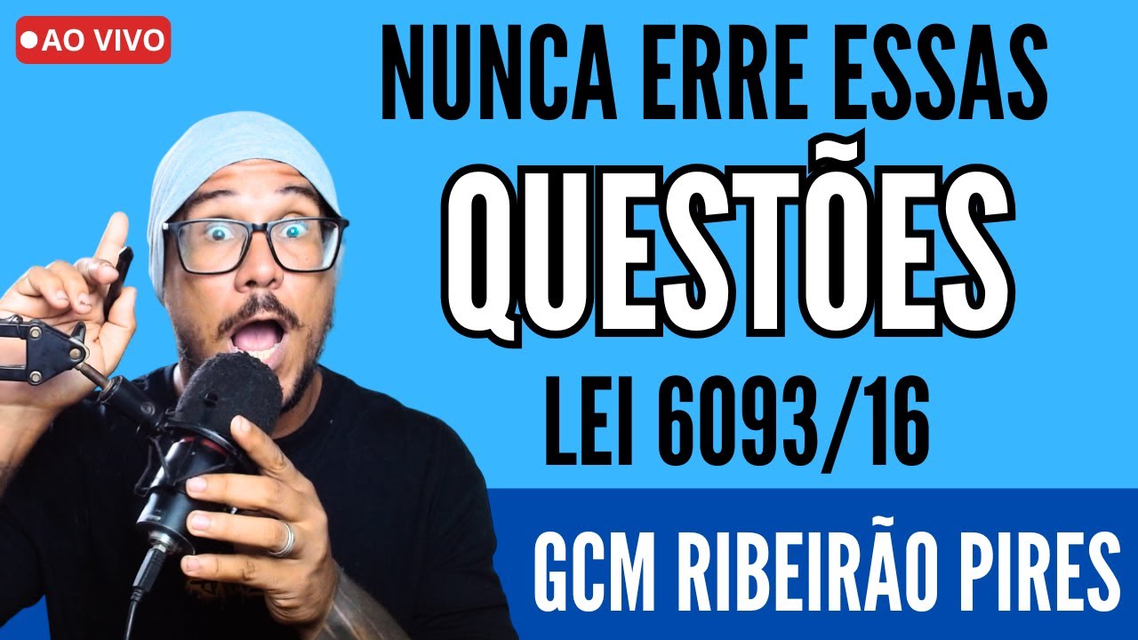 ✅ GCM RIBEIRÃO PIRES - QUESTÕES DA LEI 6.093 DE 2016 - Estatuto da GCM de Ribeirão Pires SP