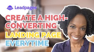 How to Create a High-Converting Leadpages Landing Page Tutorial How to Create a High-Converting Leadpages Landing Page Tutorial