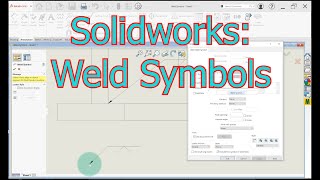 CAD with Solidworks: Applying Weld Symbols