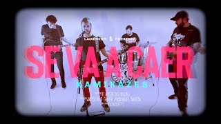 KAMIKAZES - Se va a caer - Videoclip Oficial🔥