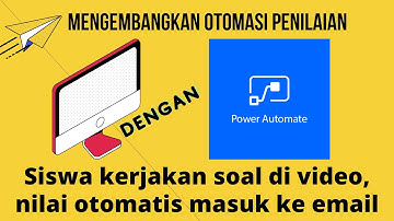 power automate untuk penilaian otomatis terkirim ke email