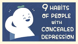 9 Signs of Concealed Depression