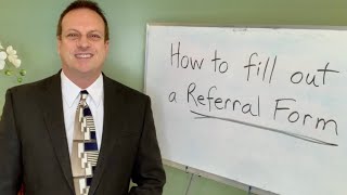 Real Estate Training | How to fill out a REFERRAL FORM