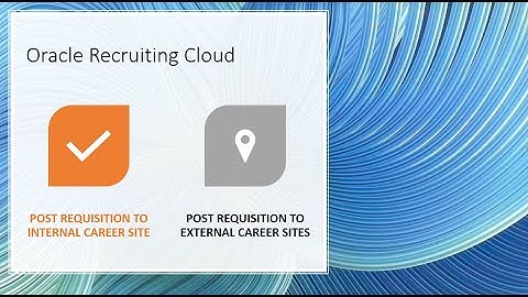 ORC (Oracle Recruiting Cloud) - Post Requisition