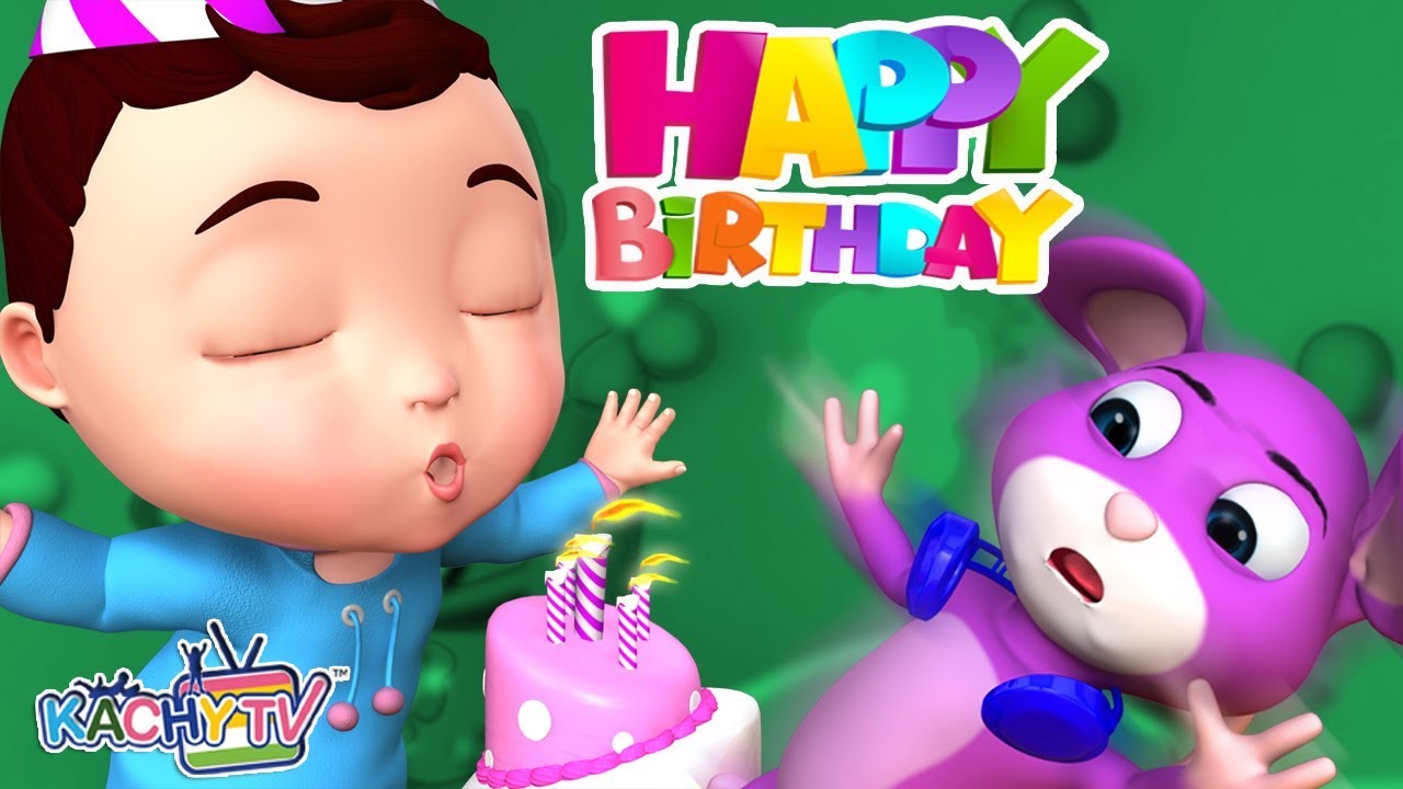 Happy Birthday To You | Happy Birthday Song for Kids | Kachy TV Nursery ...