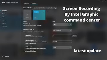 New Screen  ( audio + video ) recording Method for Creators ?? Intel Graphics (2021)