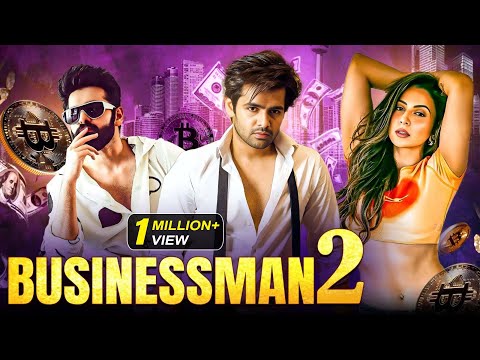Ram Pothineni Businessman 2 New South Indian Movies Dubbed In Hindi 2025 Full Romantic Action 