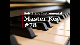 Soft Piano Instrumental - Master Key #78 screenshot 4