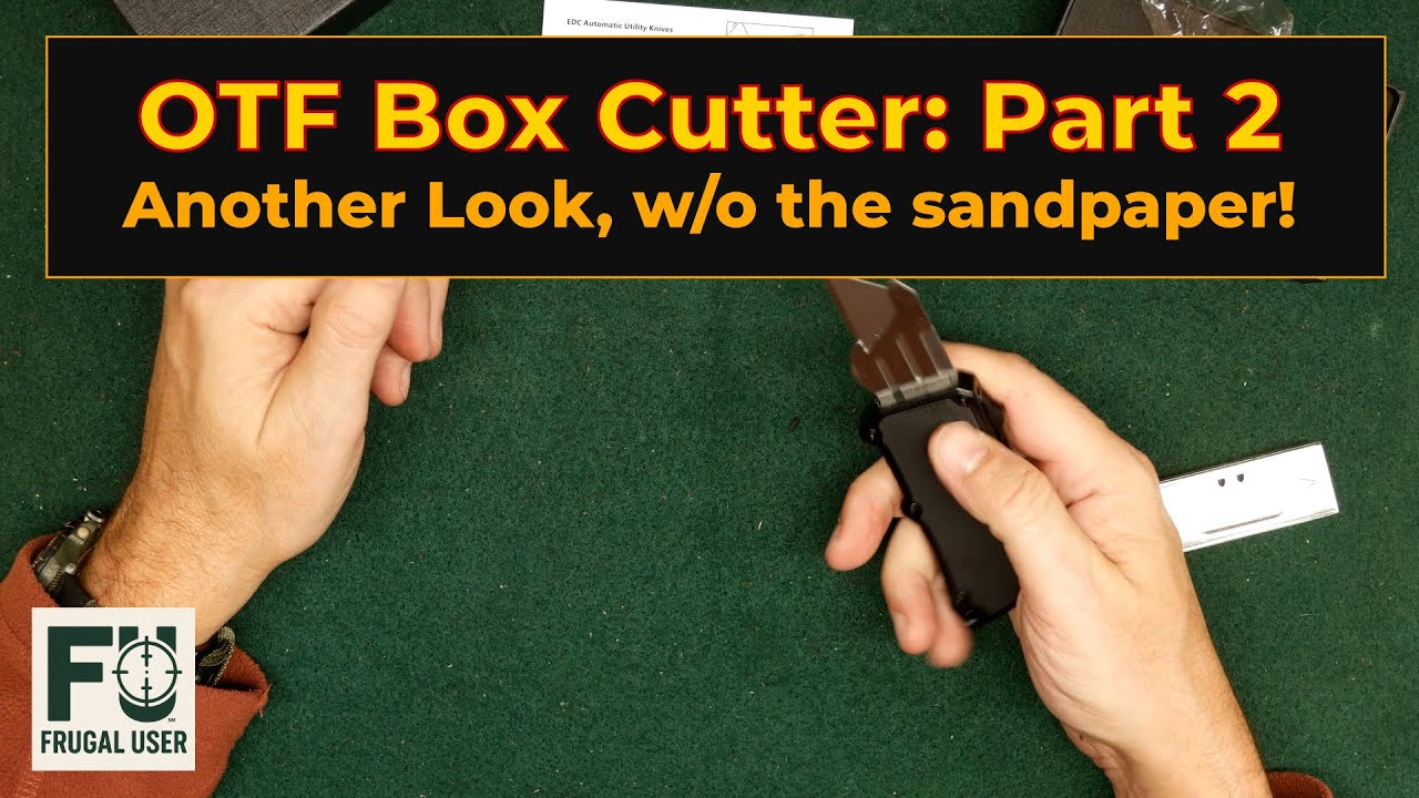 OTF Utility Blade: Part 2