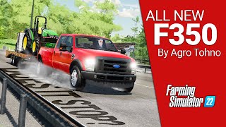 NEW MOD | The Updated Ford F350 by Agro Tohno | Farming Simulator 22