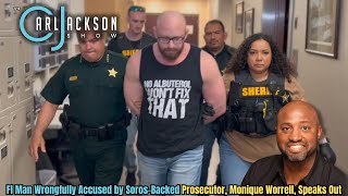 Fl Man Wrongfully Accused by Soros-Backed Prosecutor, Monique Worrell, Speaks Out