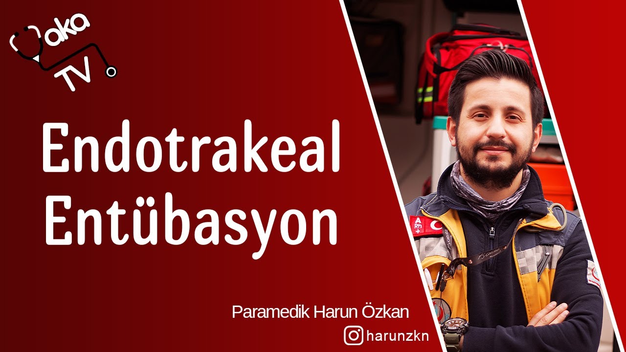 Endotrakeal Entübasyon
