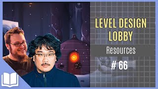 Level Design Lobby - Reading Material #66