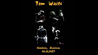 22 | Tom Waits - Red Shoes By The Drugstore - Hamburg 1987