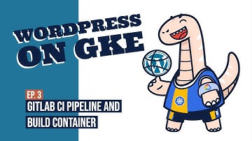 Gitlab CI with Google Kubernetes Engine - How to create Gitlab pipeline and Environments
