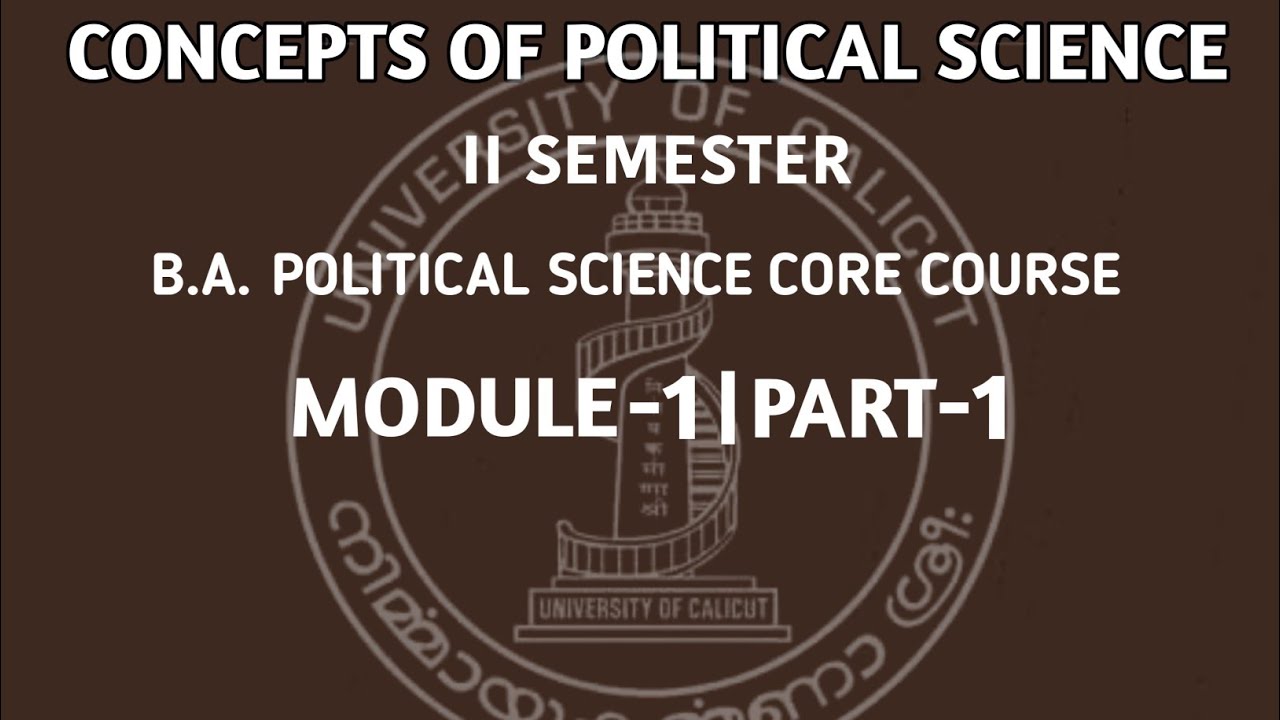 Political Science Module CONCEPTS OF POLITICAL SCIENCE | II Semester | B.A.POLITICAL SCIENCE ...