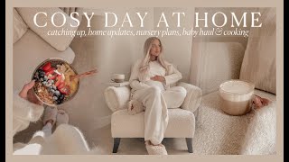 COSY DAY AT HOME | catching up, home updates, nursery plans, baby haul & homemade burritos