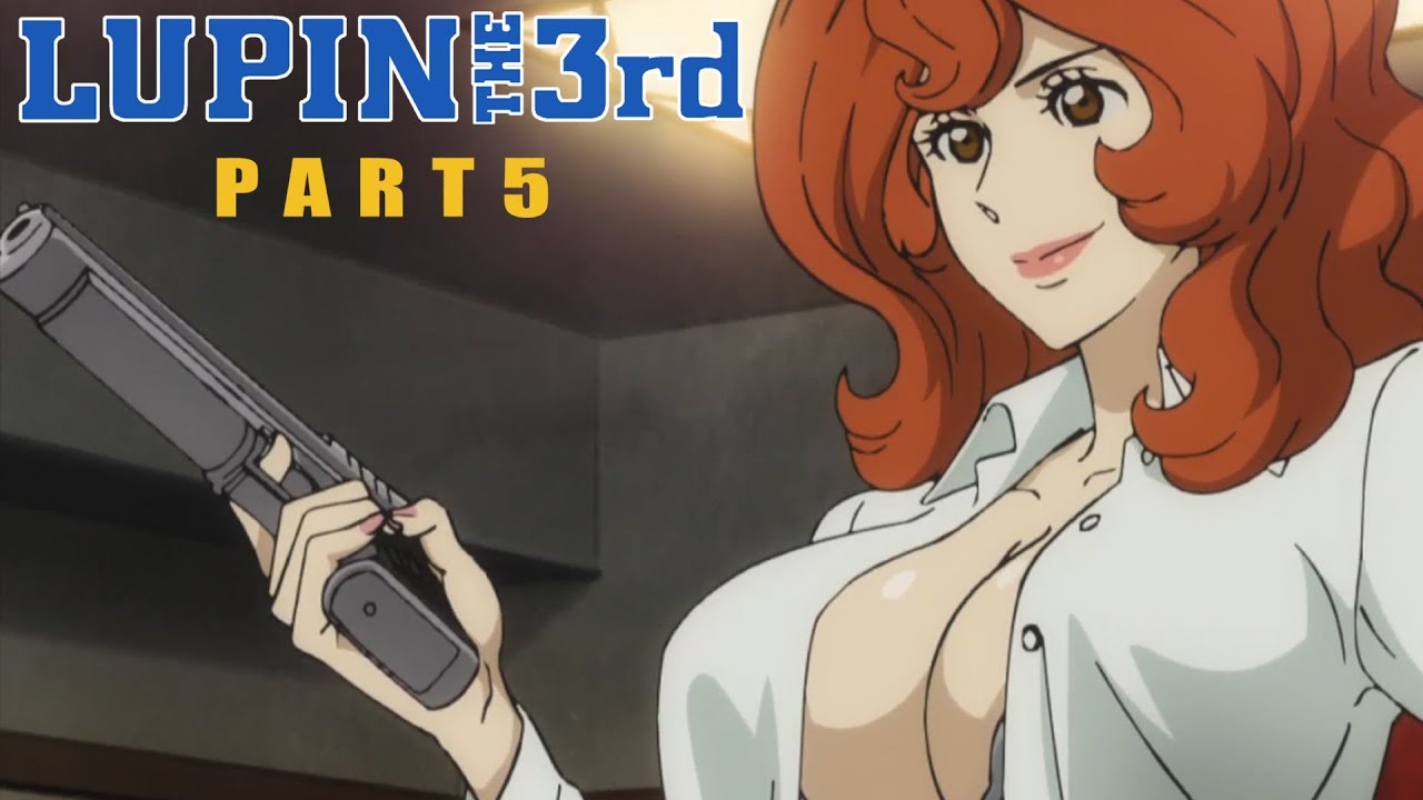 Just A Woman And Her Gun Fujiko Vs Terrorists Lupin The 3rd Part 5 Anime Youtube Just A Woman And Her Gun Fujiko Vs Terrorists Lupin The 3rd Part 5 Anime Youtube